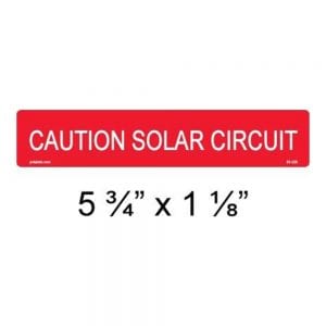 CAUTION SOLAR CIRCUIT PV SOLAR CAUTION LABEL (10 PACK)